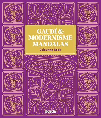 Antoni Gaudi & Modernismo. Mandalas