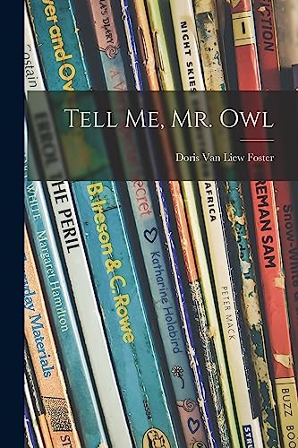 Tell Me, Mr. Owl