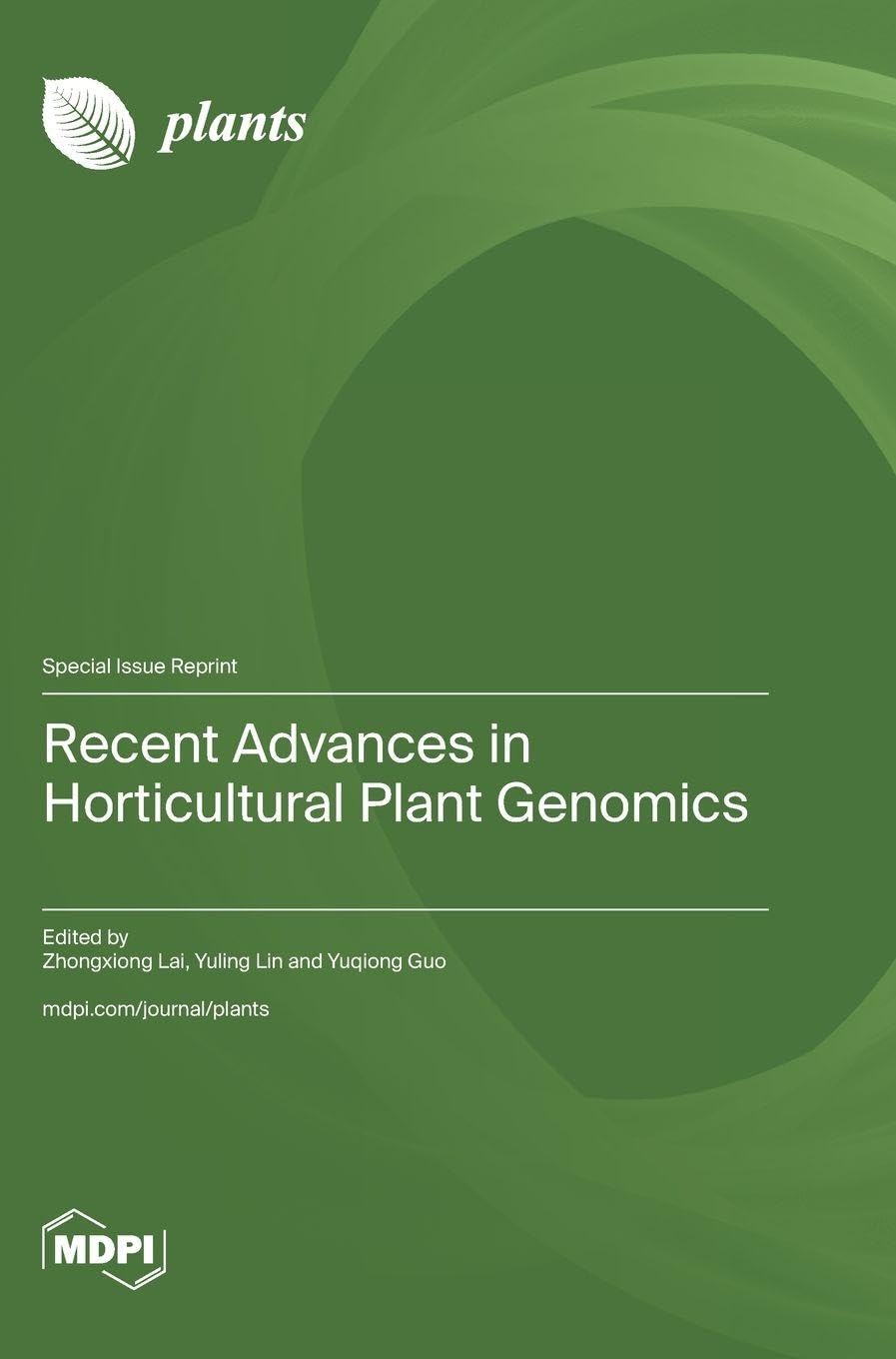 Recent Advances in Horticultural Plant Genomics
