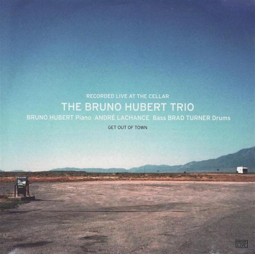 Get Out Of Town [Audio CD] Hubert, Bruno Trio