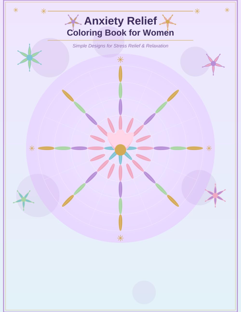 Anxiety Relief Coloring Book for Women: Simple Designs for Stress Relief & Relaxation