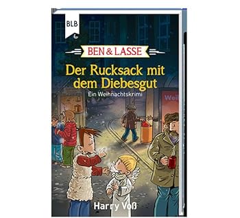 Paperback Der Rucksack mit dem Diebesgut: Ein Weihnachtskrimi (Ben und Lasse) Book