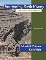Interpreting Earth History: A Manual in Historical Geology 1577665287 Book Cover