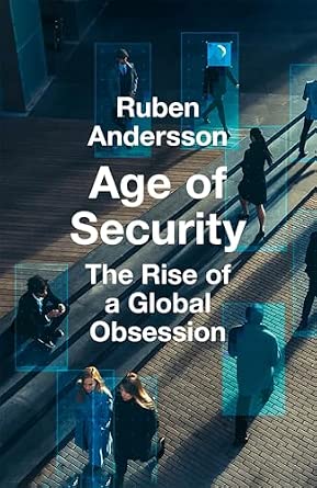 Age of Security: The Rise of a Global Obsession-Wow! eBook