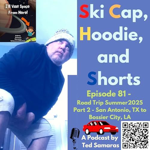 Summer 2025 Roadtrip: Part 2 - San Antonio, TX to Bossier City, LA cover art