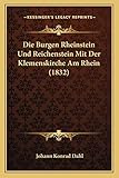  Die Burgen Rheinstein Und Reichenstein Mit Der Klemenskirche Am Rhein (1832)