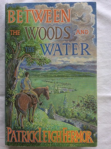 Between the woods and the water: On foot to Con... 0719542642 Book Cover