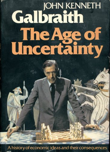 The Age of Uncertainty 0395249007 Book Cover