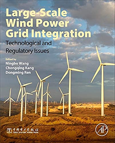 Large-Scale Wind Power Grid Integration: Technological and Regulatory Issues view 2