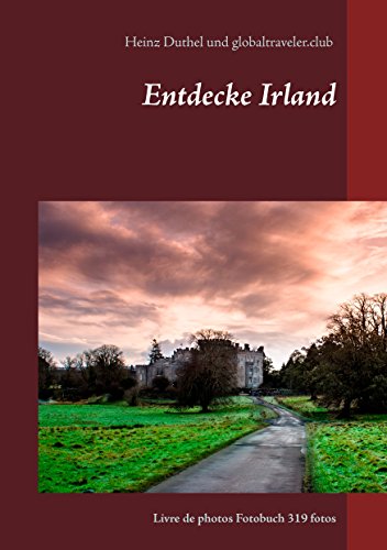 Entdecke Irland: Photobook Livre de photos Fotobuch 319 fotos (German Edition)