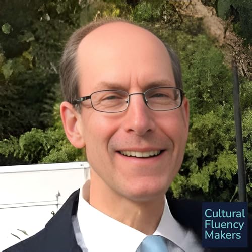 Connecting With Multicultural Consumers - John Mutterperl - Cultural Fluency Makers - Episode # 003 cover art