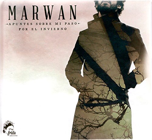 Apuntes sobre mi paso por el invierno (Arte Poético)