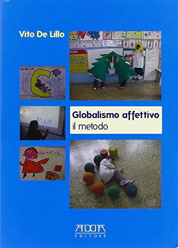 Globalismo affettivo. Il metodo