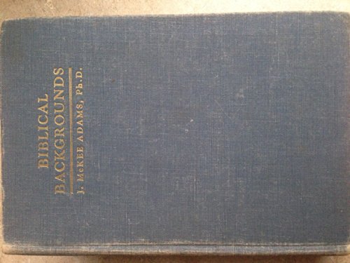 Biblical Backgrounds 0805411135 Book Cover