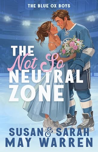 The Not So Neutral Zone (The Blue Ox Boys Book 1)