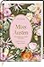 Miss Austen: Die Geheimnisse zweier Schwestern: dt. Erstausgabe des britischen #1-Bestsellers; illustr. Schmuckausgabe mit 10 Extras (Große Schmuckausgabe)
