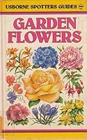 Garden Flowers 0860201147 Book Cover