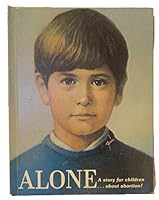 Alone: A story for children ... about abortion B0006XNHJC Book Cover