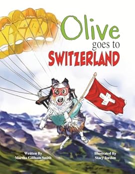 Olive Goes to Switzerland