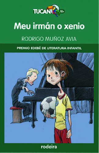 Meu Irmán O Xenio: Premio Edebé de Lit. Infantil En Gallego