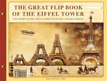 Paperback Le GRAND FLIP BOOK de la TOUR EIFFEL [French] Book