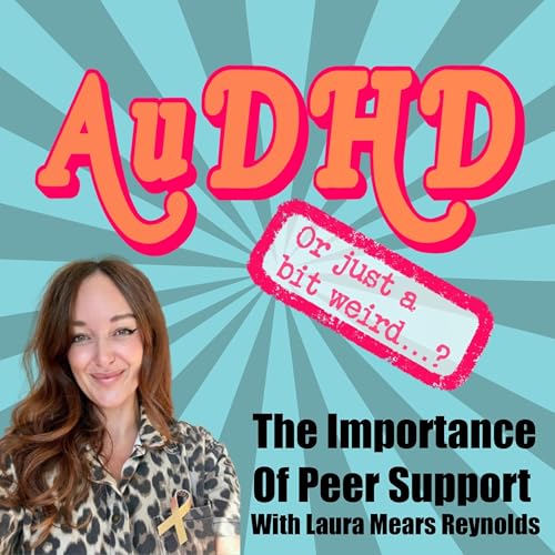 The Importance Of Peer Support with Laura Mears Reynolds
