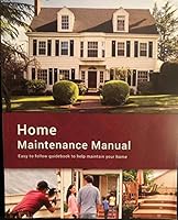 Home Maintenance Manual Easy to Follow Guidebook to Help Maintain Your Home B00183ANNC Book Cover