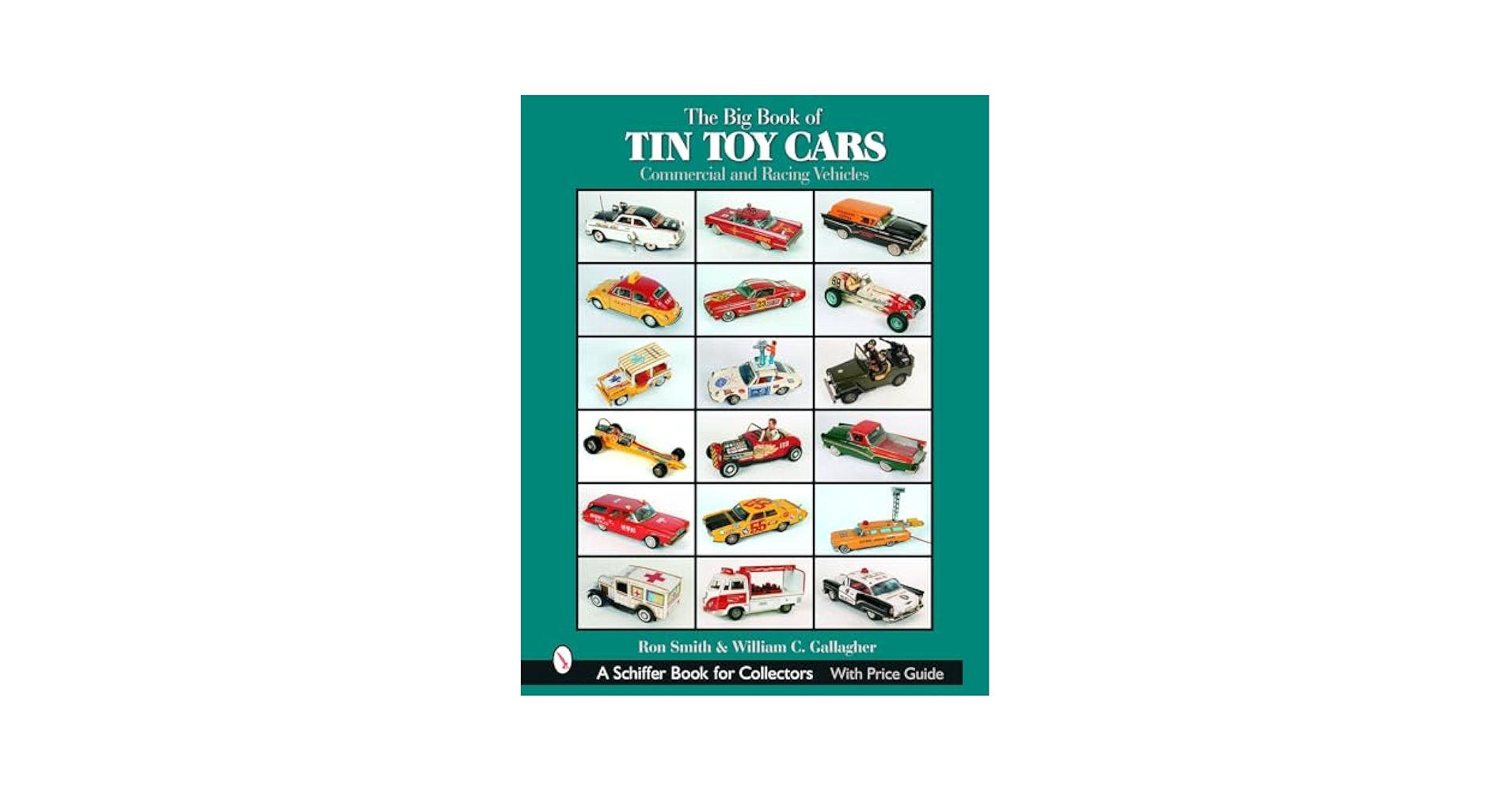 The Big Book of TIN TOY CAR 洋書 The Big Book of Tin Toy Cars: Commercial And Racing Vehicles