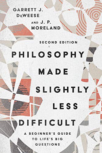 Cover of Philosophy Made Slightly Less Difficult: A Beginner's Guide to Life's Big Questions