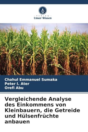 Vergleichende Analyse des Einkommens von Kleinbauern, die Getreide und Hülsenfrüchte anbauen