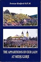 The Apparitions of Our Lady at Medjugorje: An Historical Account With Interviews B0027DRWH2 Book Cover