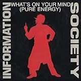 What's On Your Mind [Pure Energy] (Pure Energy Radio Edit)