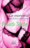  La mercería: Una historia de seducción
