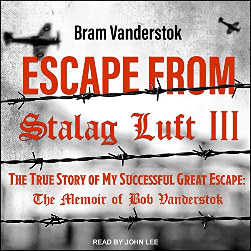 Escape from Stalag Luft III by Bram Vanderstok episode artwork