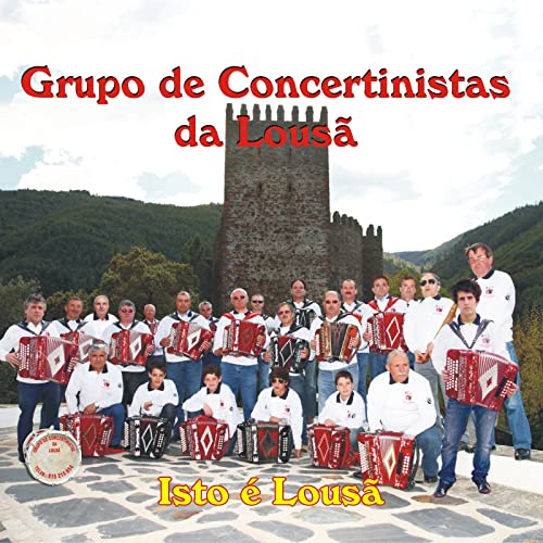Amazon Music Grupo de Concertinistas da LousãのIsto é Lousã Amazon.co.jp