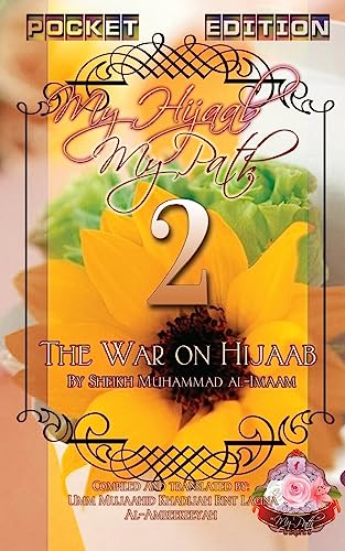 My Hijaab, My Path Pocket Edition 2 - The War on Hijaab