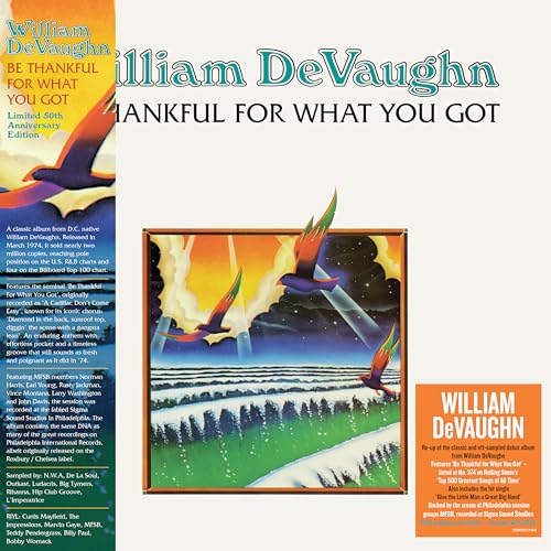 Be Thankful For What You Got: 50th Anniversary - 140-Gram Black Vinyl