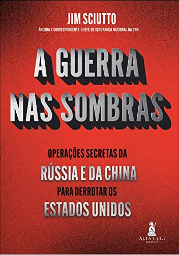 A guerra nas sombras: operaç...
