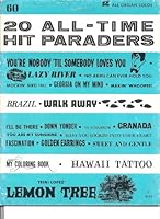 20 All Time Hit Paraders, #60. G All Organ Solos. (Sheet Music) Lazy River; Walk Away; Hawaii Tattoo; Lemon Tree; Georgia on Mind B004VPBERS Book Cover