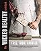 Produktbild The Wicked Healthy Cookbook