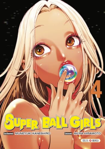 Super Ball Girls — Tome 4
