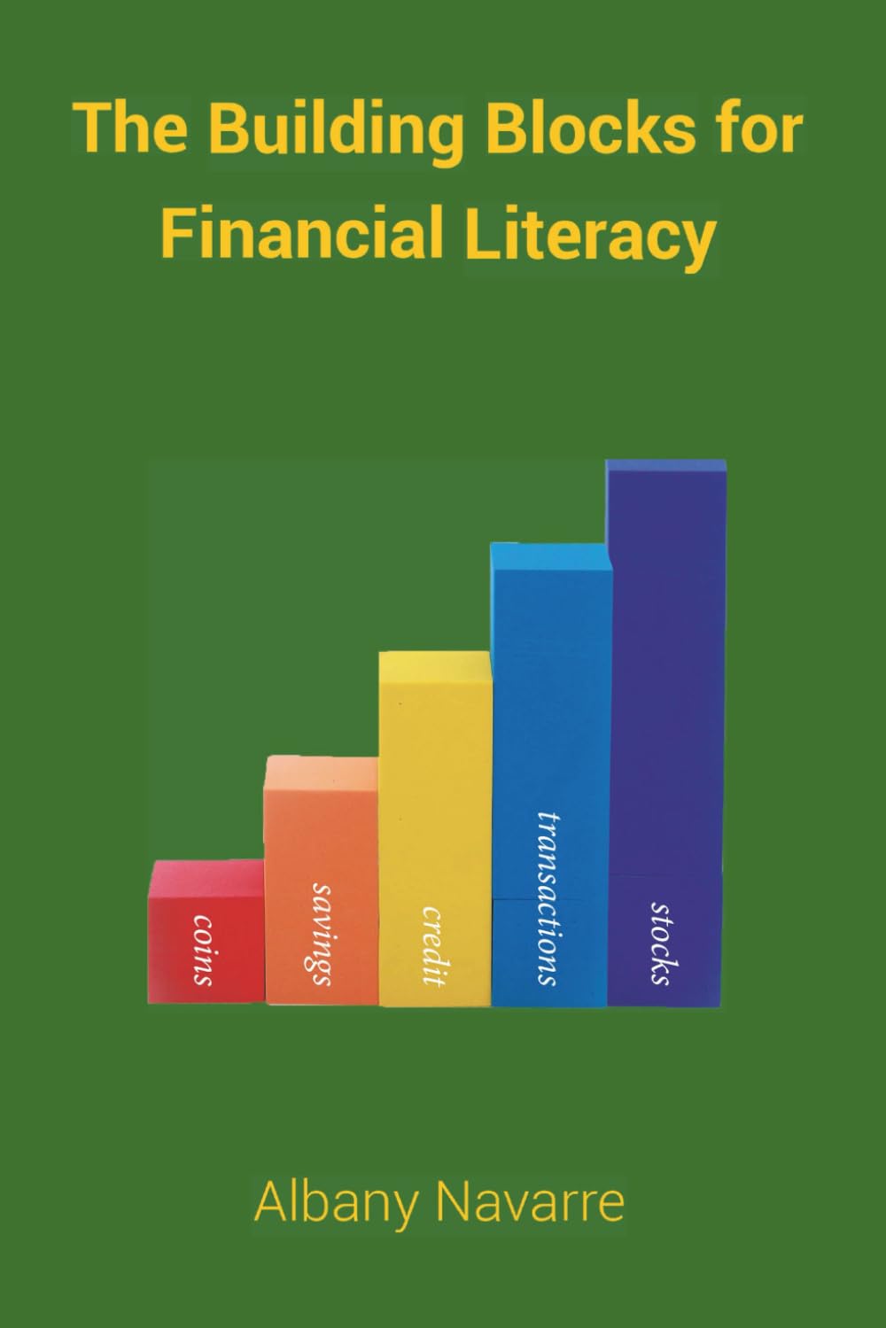 The Building Blocks For Financial Literacy