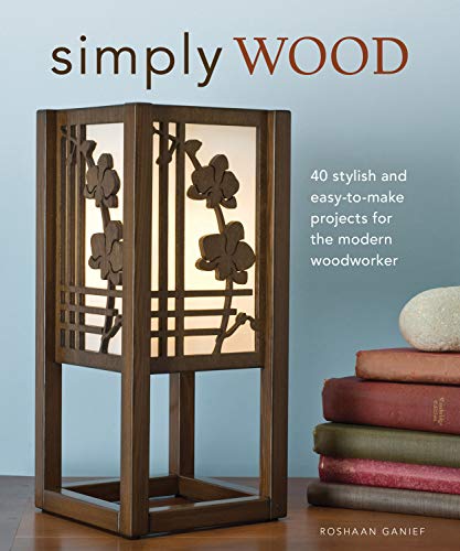 Télécharger Simply Wood: 40 Stylish and Easy To Make Projects for the Modern Woodworker (English Edition) Livre PDF Gratuit