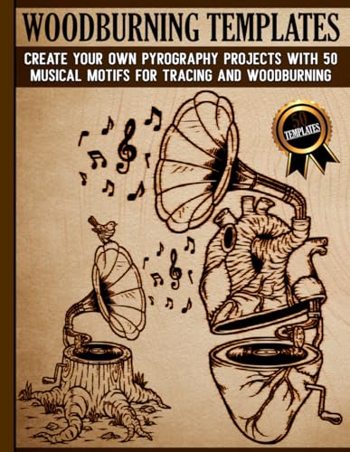 Woodburning Templates: Pyrography Patterns for Tracing and Wood Burning - Creative Musical Motifs -  Independently published