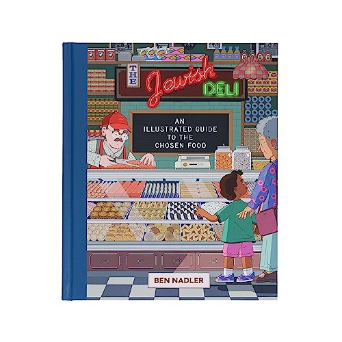The Jewish Deli: An Illustrated Guide to the Chosen Food - Image 5