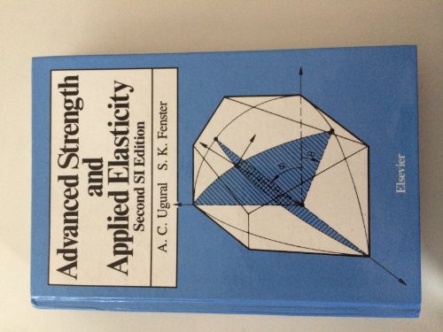 Advanced strength and applied elasticity 0444010661 Book Cover