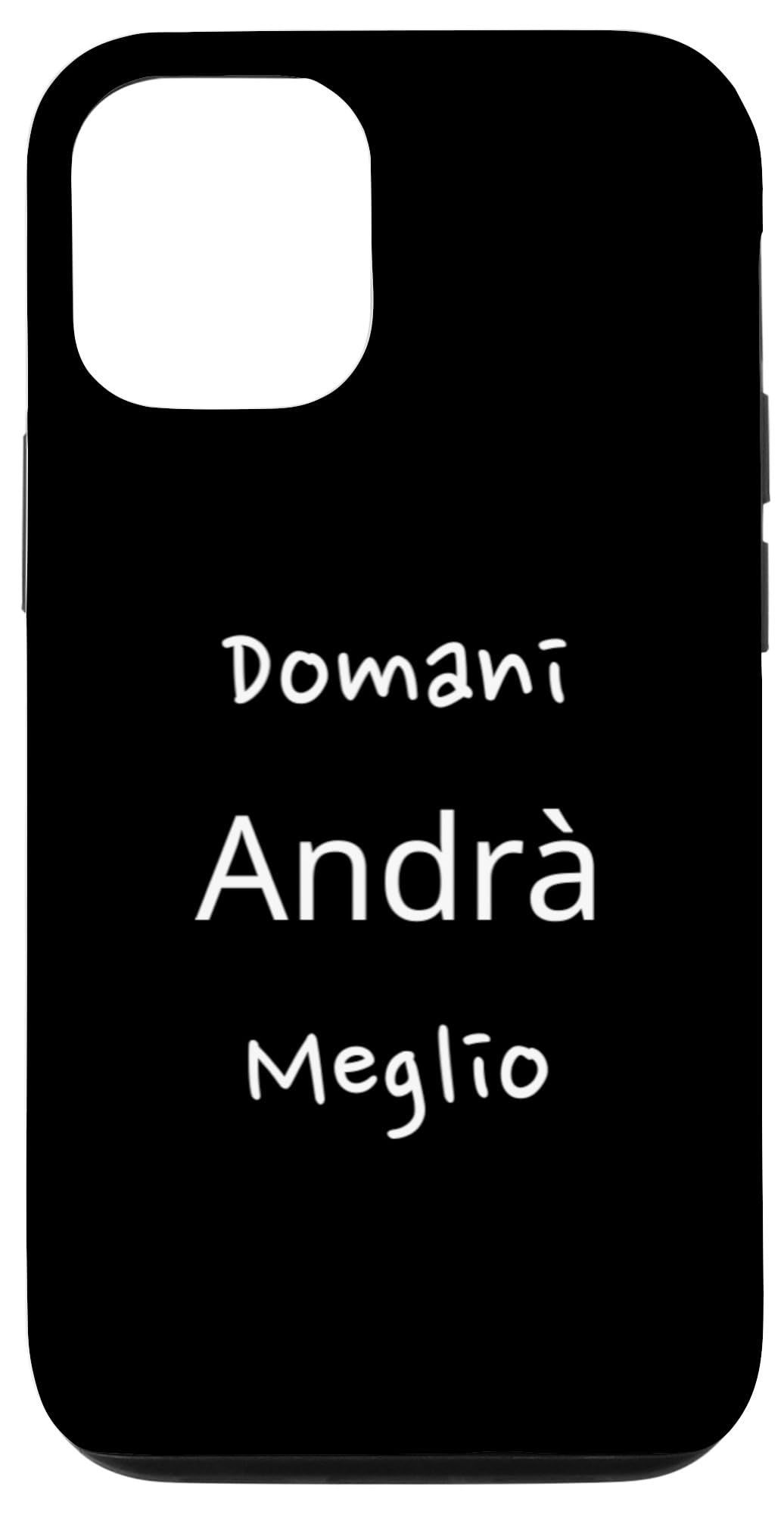 iPhone 13 Domani Andra Meglio Case