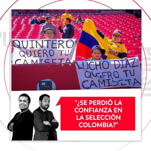 &iquest;Se perdi&oacute; la confianza en la Selecci&oacute;n Colombia? El Pulso del F&uacute;tbol, 31 de marzo de 2026