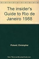 The insider's Guide to Rio de Janeiro 1988 B003RE3YUY Book Cover