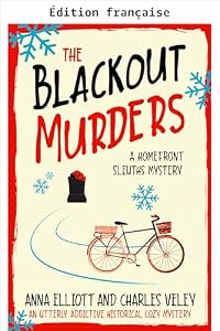 Les meurtres du black-out (Série Les enquêtrices du front intérieur t. 1) (French Edition)